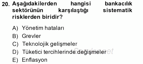 Finansal Kurumlar 2013 - 2014 Dönem Sonu Sınavı 20.Soru