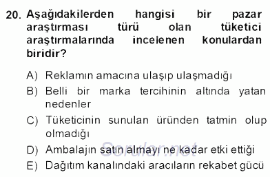 Marka İletişiminde Analiz ve Araştırma 1 2013 - 2014 Dönem Sonu Sınavı 20.Soru
