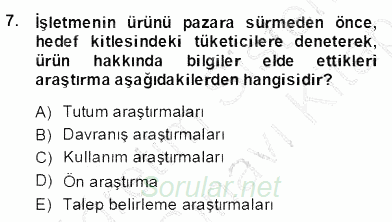 Marka İletişiminde Analiz ve Araştırma 1 2013 - 2014 Dönem Sonu Sınavı 7.Soru