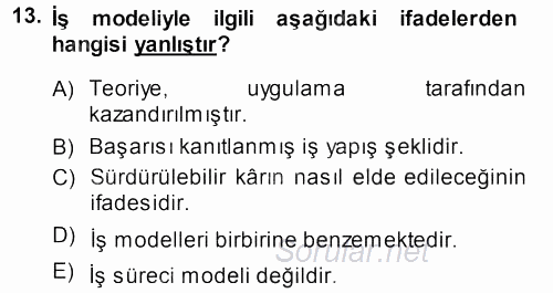 Girişimcilik ve İş Kurma 2013 - 2014 Ara Sınavı 13.Soru