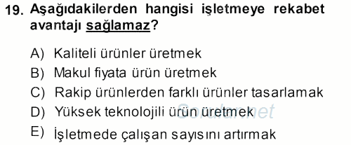Girişimcilik ve İş Kurma 2013 - 2014 Ara Sınavı 19.Soru