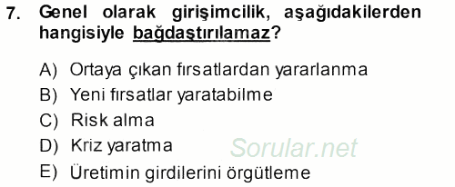 Girişimcilik ve İş Kurma 2013 - 2014 Ara Sınavı 7.Soru