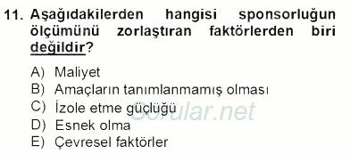 Sporda Sponsorluk 2012 - 2013 Dönem Sonu Sınavı 11.Soru