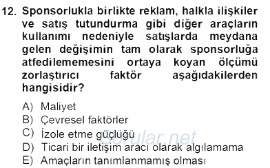 Sporda Sponsorluk 2012 - 2013 Dönem Sonu Sınavı 12.Soru