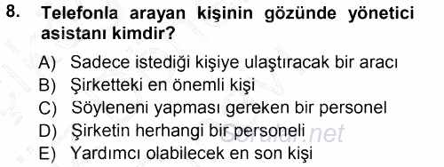 Yönetici Asistanlığı 2012 - 2013 Dönem Sonu Sınavı 8.Soru