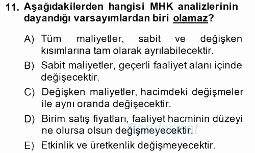 Maliyet Yönetimi 2014 - 2015 Ara Sınavı 11.Soru