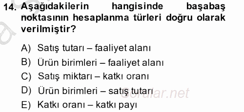 Maliyet Yönetimi 2014 - 2015 Ara Sınavı 14.Soru