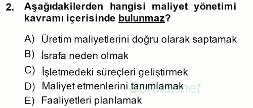 Maliyet Yönetimi 2014 - 2015 Ara Sınavı 2.Soru
