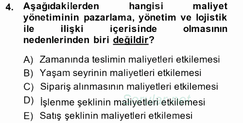 Maliyet Yönetimi 2014 - 2015 Ara Sınavı 4.Soru