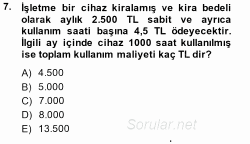 Maliyet Yönetimi 2014 - 2015 Ara Sınavı 7.Soru
