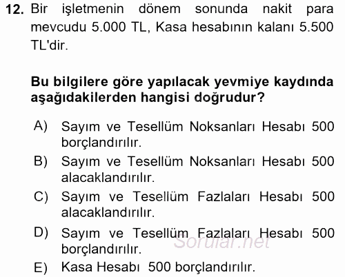 Envanter ve Bilanço 2017 - 2018 Ara Sınavı 12.Soru