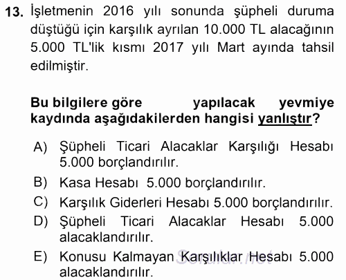 Envanter ve Bilanço 2017 - 2018 Ara Sınavı 13.Soru
