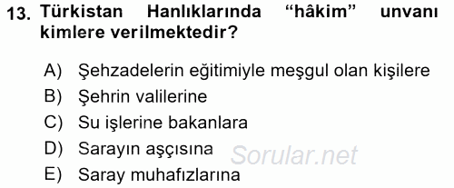 Orta Asya Türk Tarihi 2017 - 2018 Dönem Sonu Sınavı 13.Soru