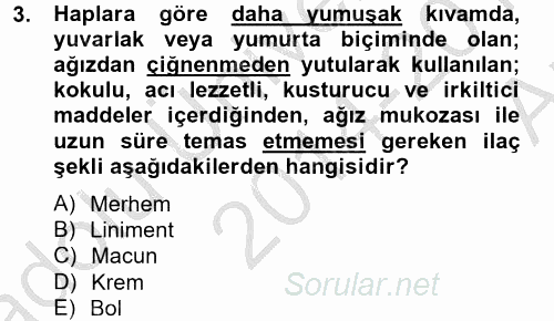 Temel Veteriner Farmakoloji ve Toksikoloji 2014 - 2015 Ara Sınavı 3.Soru