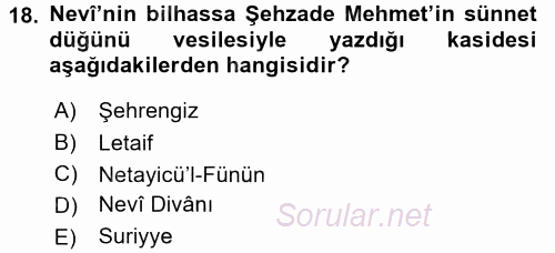 XVI. Yüzyıl Türk Edebiyatı 2017 - 2018 Ara Sınavı 18.Soru