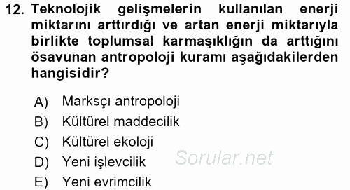 Antropoloji 2017 - 2018 Ara Sınavı 12.Soru