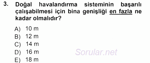 Tarımsal Yapılar ve Sulama 2012 - 2013 Dönem Sonu Sınavı 3.Soru