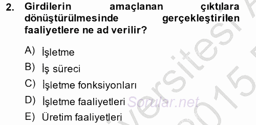Muhasebede Bilgi Yönetimi 2014 - 2015 Dönem Sonu Sınavı 2.Soru