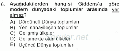 Sosyolojiye Giriş 2012 - 2013 Tek Ders Sınavı 6.Soru