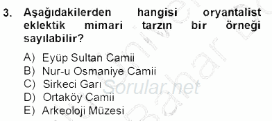 Mimarlik Tarihi 2012 - 2013 Dönem Sonu Sınavı 3.Soru