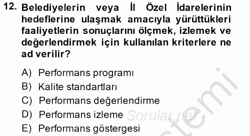 Kamu Yönetiminde Çağdaş Yaklaşımlar 2013 - 2014 Ara Sınavı 12.Soru