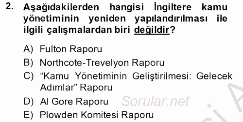 Kamu Yönetiminde Çağdaş Yaklaşımlar 2013 - 2014 Ara Sınavı 2.Soru