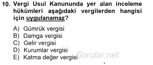 Vergi Usul Hukuku 2012 - 2013 Dönem Sonu Sınavı 10.Soru