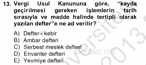 Vergi Usul Hukuku 2012 - 2013 Dönem Sonu Sınavı 13.Soru