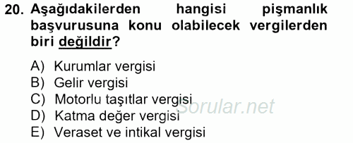 Vergi Usul Hukuku 2012 - 2013 Dönem Sonu Sınavı 20.Soru
