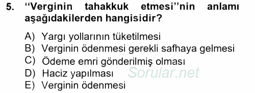 Vergi Usul Hukuku 2012 - 2013 Dönem Sonu Sınavı 5.Soru