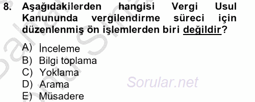 Vergi Usul Hukuku 2012 - 2013 Dönem Sonu Sınavı 8.Soru