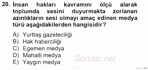 Medya Siyaset Kültür 2012 - 2013 Ara Sınavı 20.Soru