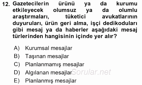 Halkla İlişkiler Uygulamaları ve Örnek Olaylar 2017 - 2018 Ara Sınavı 12.Soru