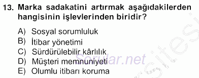 Marka İletişim Kampanyaları 2012 - 2013 Ara Sınavı 13.Soru