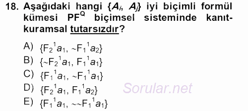 Sembolik Mantık 2012 - 2013 Dönem Sonu Sınavı 18.Soru