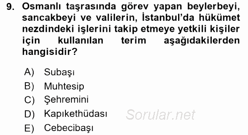 Osmanlı Devleti Yenileşme Hareketleri (1876-1918) 2017 - 2018 Ara Sınavı 9.Soru