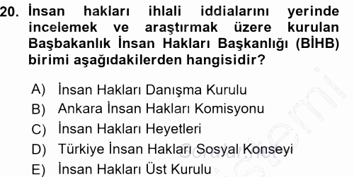 İnsan Hakları ve Demokratikleşme Süreci 2015 - 2016 Ara Sınavı 20.Soru