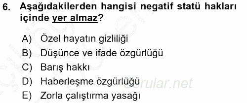 İnsan Hakları ve Demokratikleşme Süreci 2015 - 2016 Ara Sınavı 6.Soru