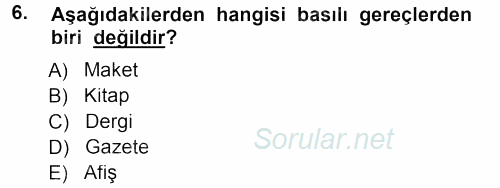 İşletmelerde Eğitim ve Geliştirme 2014 - 2015 Dönem Sonu Sınavı 6.Soru