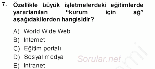 İşletmelerde Eğitim ve Geliştirme 2014 - 2015 Dönem Sonu Sınavı 7.Soru