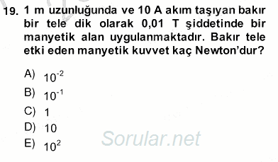 Teknolojinin Bilimsel İlkeleri 2 2013 - 2014 Ara Sınavı 19.Soru