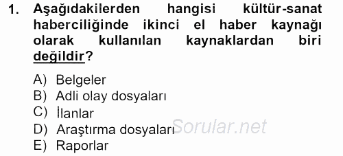 Haber Türleri 2012 - 2013 Dönem Sonu Sınavı 1.Soru