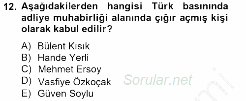 Haber Türleri 2012 - 2013 Dönem Sonu Sınavı 12.Soru