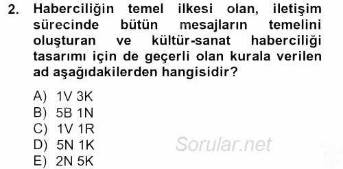 Haber Türleri 2012 - 2013 Dönem Sonu Sınavı 2.Soru