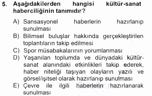 Haber Türleri 2012 - 2013 Dönem Sonu Sınavı 5.Soru