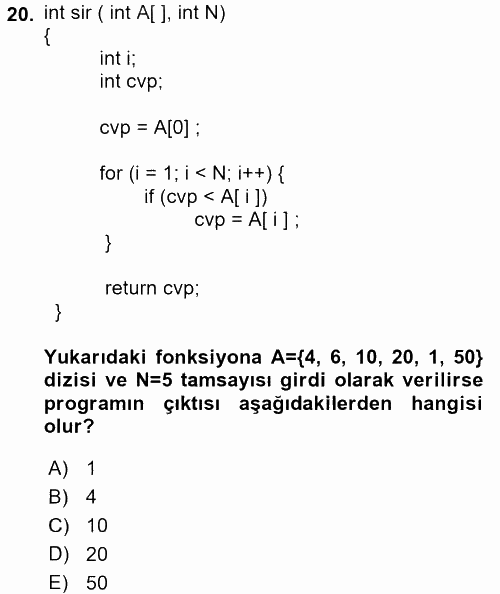 Programlama Ve Algoritmalar 2016 - 2017 Ara Sınavı 20.Soru