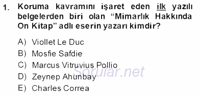 Kentsel ve Çevresel Koruma 2013 - 2014 Tek Ders Sınavı 1.Soru