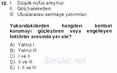 Kentsel ve Çevresel Koruma 2013 - 2014 Tek Ders Sınavı 10.Soru