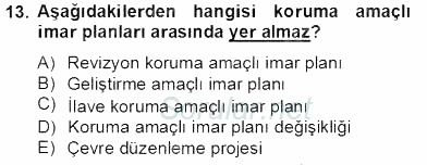 Kentsel ve Çevresel Koruma 2013 - 2014 Tek Ders Sınavı 13.Soru