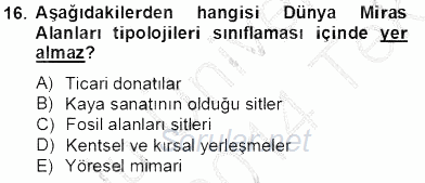 Kentsel ve Çevresel Koruma 2013 - 2014 Tek Ders Sınavı 16.Soru